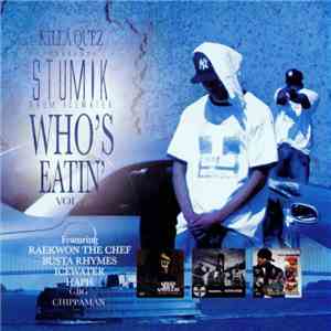 Stumik - Who's Eatin Mixtape Volume 1 download mp3