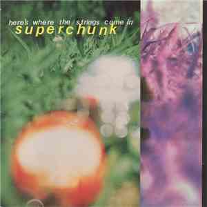 Superchunk - Here's Where The Strings Come In download mp3