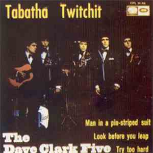 The Dave Clark Five - Tabatha Twitchit mp3 download