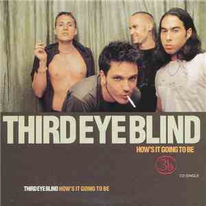 Third Eye Blind - How's It Going To Be download mp3