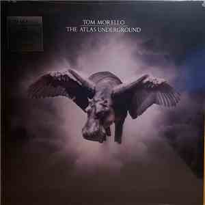 Tom Morello - The Atlas Underground download mp3