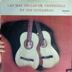 Various - Las Mas Bellas De Venezuela En Dos Guitarras download mp3
