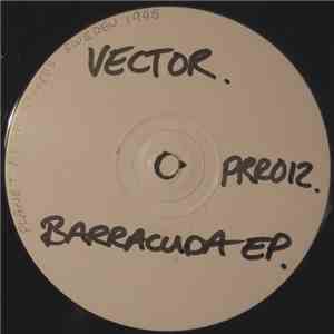Vector - Barracuda EP download mp3