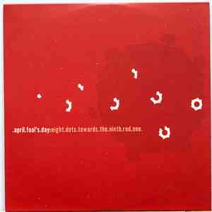 April Fool's Day - Eight Dots Towards The Ninth Red One download mp3