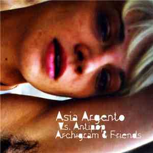 Asia Argento Vs. Antipop - Archigram & Friends download mp3