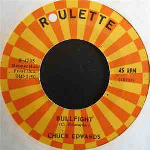 Chuck Edwards - Bullfight / Chuck Roast download mp3
