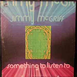 Jimmy McGriff - Something To Listen To download mp3