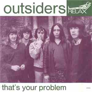 Outsiders - Keep On Trying / That's Your Problem download mp3