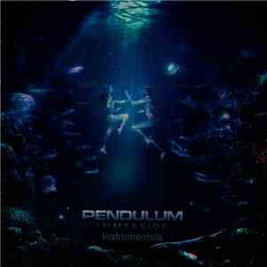 Pendulum  - Immersion Instrumentals download mp3