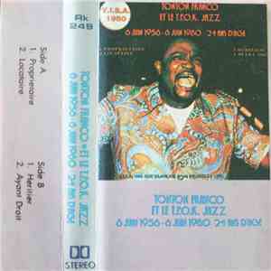 Tonton Franco Et Le T.P.O.K. Jazz - 6 Juin 1956 - 6 Juin 1980 24 Ans D'Age download mp3