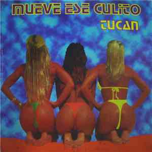 Tucan - Mueve Ese Culito download mp3