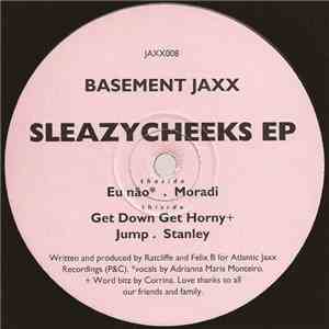 Basement Jaxx - Sleazycheeks EP download mp3