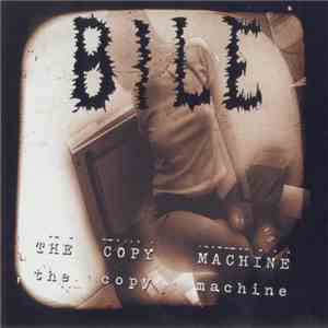 Bile - The Copy Machine download mp3