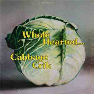 Cabbage Crik - Whole Hearted... ...Half Headed download mp3