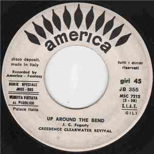 Creedence Clearwater Revival - Up Around The Bend download mp3