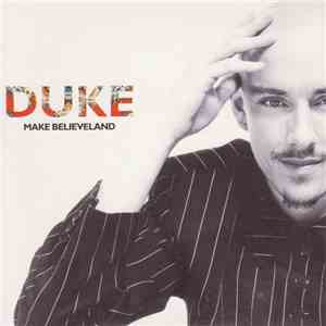 Duke - Make Believeland download mp3