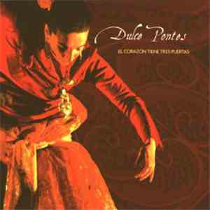 Dulce Pontes - El Corazón Tiene Tres Puertas download mp3