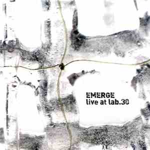 Emerge - Live At Lab.30 download mp3