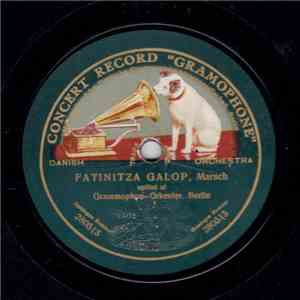 Grammophon-Orchester, Berlin - Fatinitza Galop / Alte Kameraden download mp3