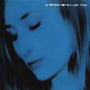 Hooverphonic - No More Sweet Music mp3 download