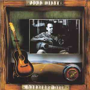 John Hiatt - Greatest Hits mp3 download