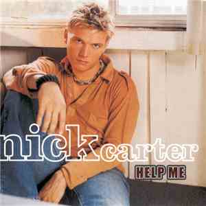 Nick Carter  - Help Me mp3 download
