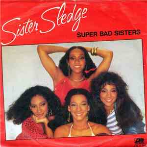Sister Sledge - Super Bad Sisters download mp3