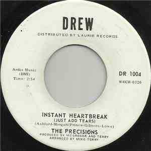 The Precisions - Instant Heartbreak (Just Add Tears) download mp3