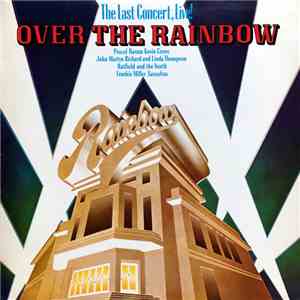 Various - Over The Rainbow (The Last Concert, Live!) download mp3