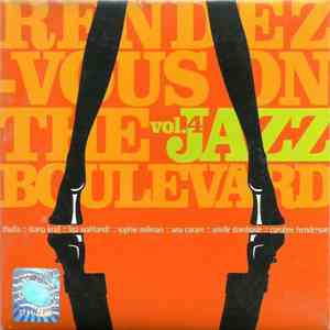 Various - Rendez-Vous On The Jazz Boulevard Vol.4 download mp3