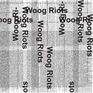 Woog Riots - From Lo-Fi To Disco! download mp3