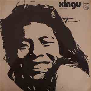 Xingu  - Xingu: Cantos E Ritmos mp3 download