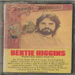 Bertie Higgins - Pirates And Poets download mp3
