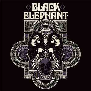 Black Elephant  - Cosmic Blues download mp3