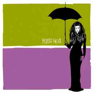 Boss Hog - Boss Hog download mp3