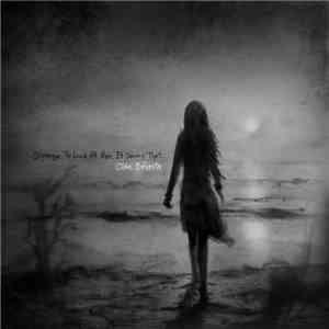 Côte Déserte - Strange To Look At Her. It Seems That​.​.​. download mp3