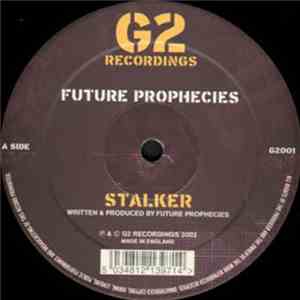 Future Prophecies - Stalker / Insanity download mp3