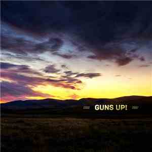GUNS UP! - "2002-2007" download mp3