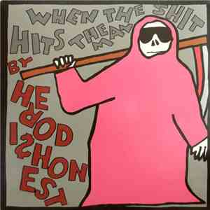 Hero Dishonest - When The Shit Hits The Man download mp3