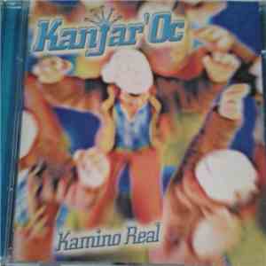 Kanjar'Oc - Kamino Real download mp3