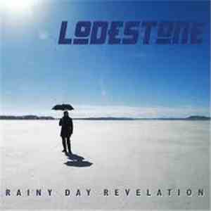 Lodestone  - Rainy Day Revelation download mp3