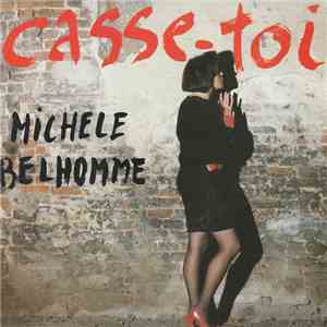 Michele Belhomme - Casse-Toi download mp3