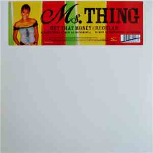 Ms. Thing - Get That Money / Regular download mp3