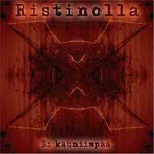 Ristinolla - Ei Kauniimpaa download mp3