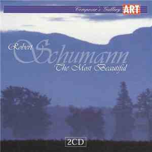 Robert Schumann - The Most Beautiful download mp3