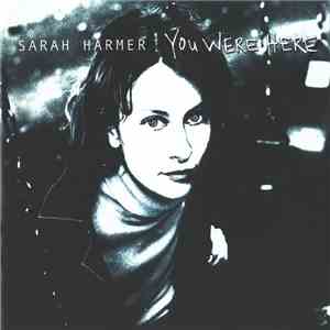 Sarah Harmer - You Were Here download mp3
