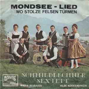 Schmiedlechner-Sextett - Mondsee-Lied download mp3