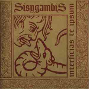 Sisygambis - Interficias Te Ipsum download mp3