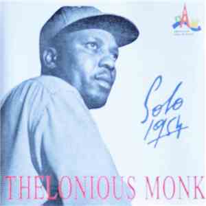 Thelonious Monk - Solo 1954 download mp3
