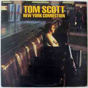 Tom Scott - New York Connection download mp3